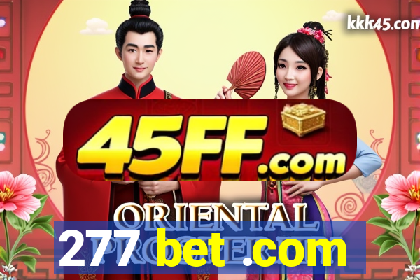 277 bet .com